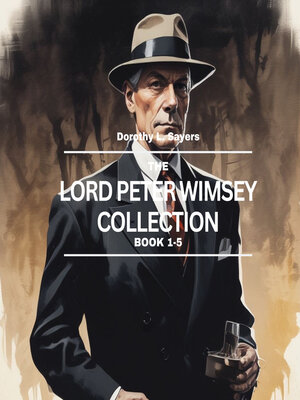 cover image of The Lord Peter Wimsey Collection